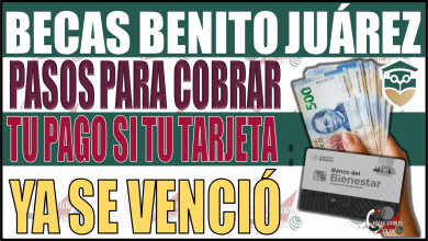 ¡Recupera tu Beca Benito Juárez! pasos para cobrar si tu tarjeta venció en 2024