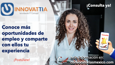¡Sueldos hasta de $13,000.00! Conoce más sobre las vacantes disponibles de “Innovattia” y obtén grandes beneficios
