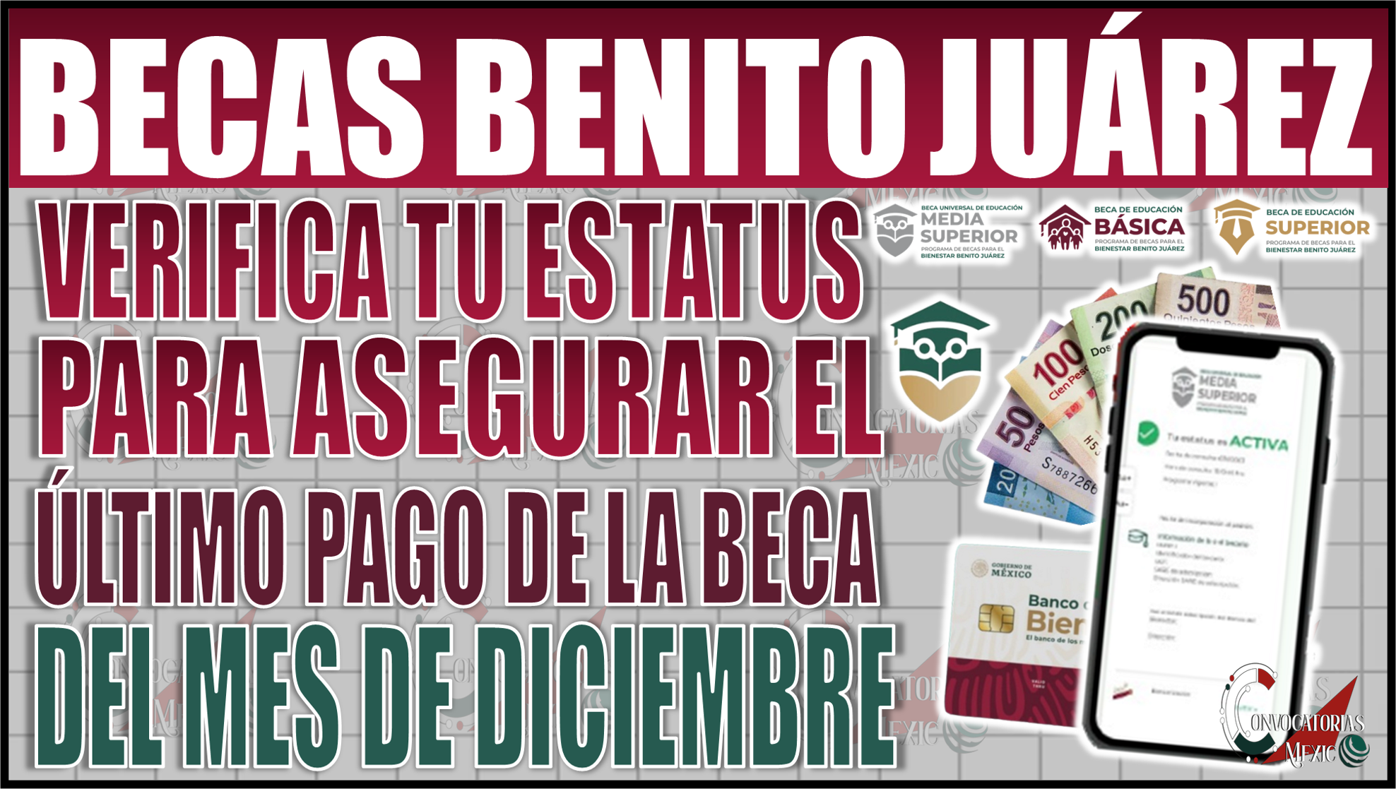 ¡Última oportunidad! Verifica tu Estatus en la Beca Benito Juárez para asegurar tu último pago de diciembre: aquí te decimos cómo