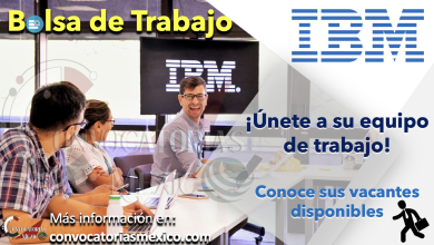 ¡Únete al equipo “IBM”! Consulta su bolsa de trabajo y comienza a adquirir mayores beneficios