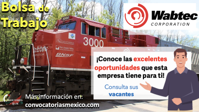 ¡Vacantes disponibles! Que esperas para conocer las excelentes ofertas de empleo que “Wabtec Corporation” tiene para ti 