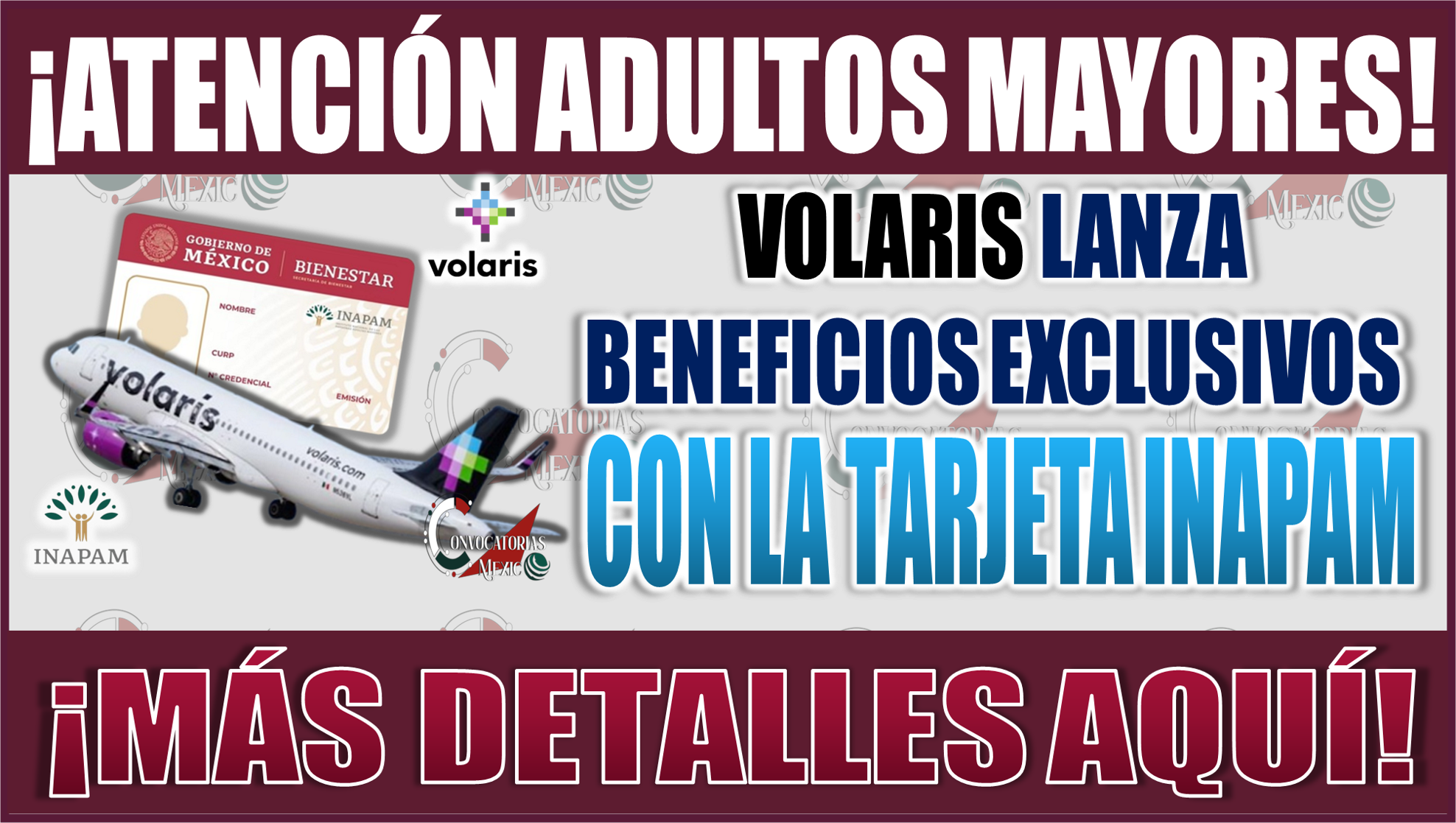 ¡Volaris lanza beneficios exclusivos para Adultos Mayores con INAPAM este 2025!
