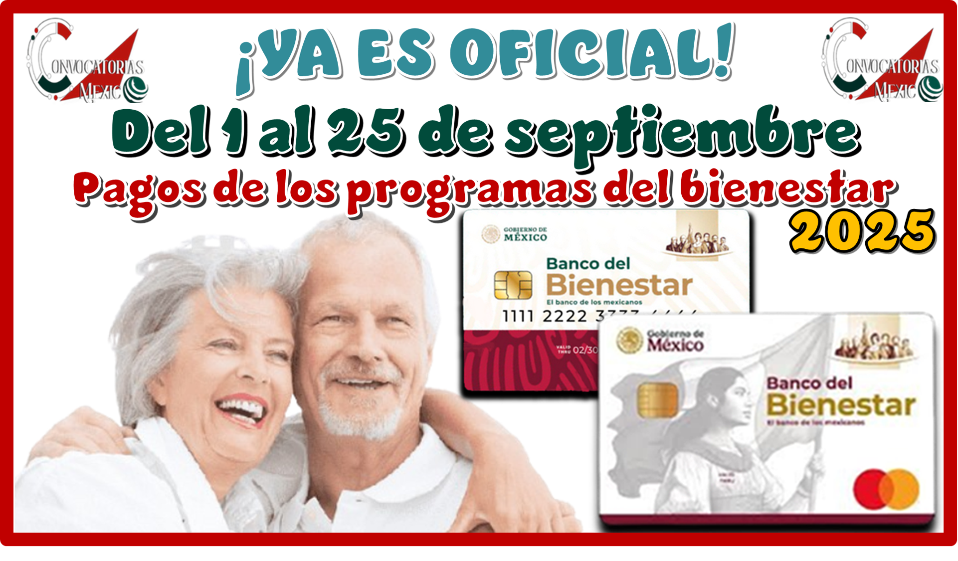 ¡YA ES OFICIAL!...Del 1 a 25 de septiembre | Pagos de los programas del bienestar 2025 