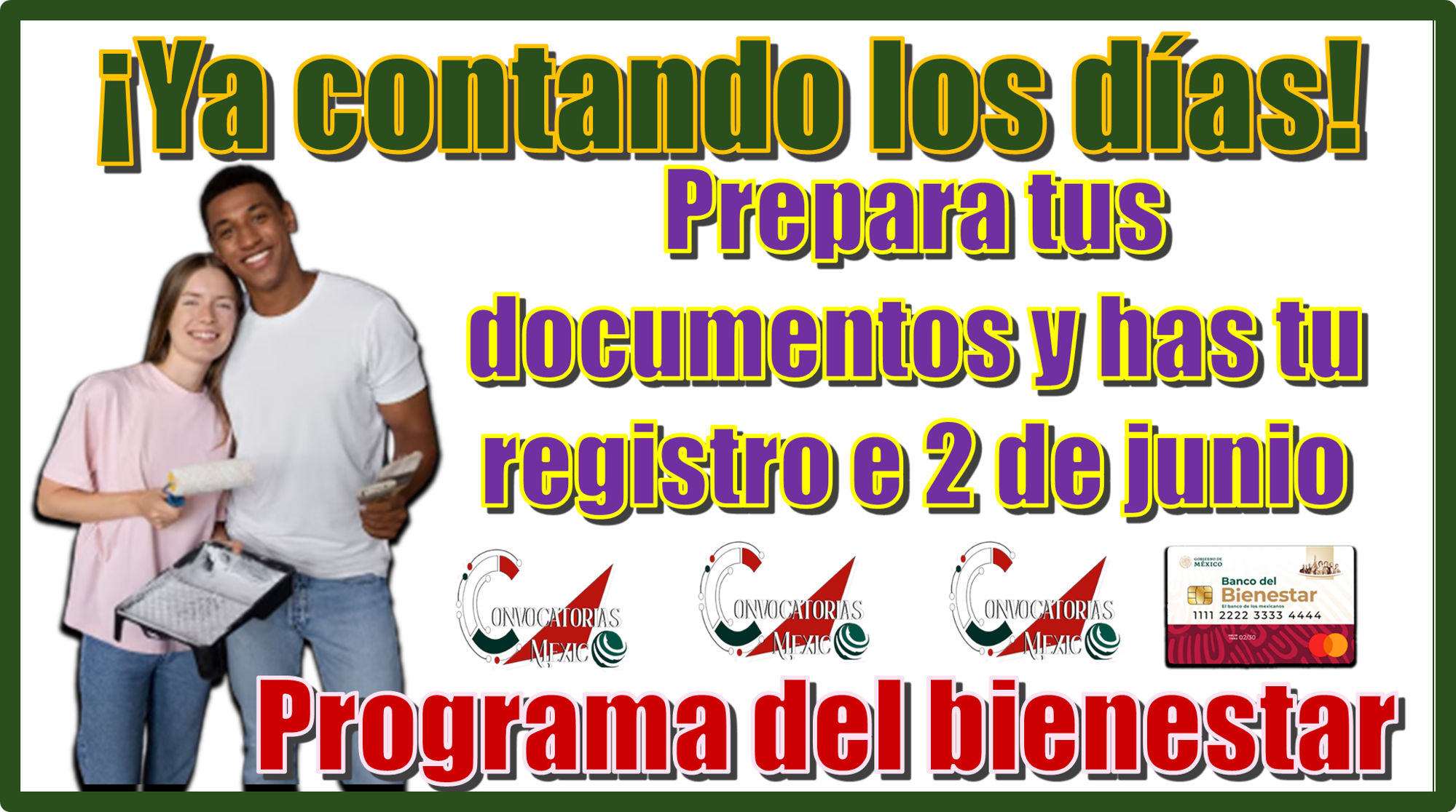 ¡Ya contando los días!... Prepara tus documentos y has tu registro el 2 de junio | Programa del bienestar 