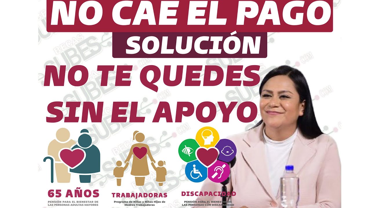 ⚠️NO TE CAYO EL PAGO⚠️ Pensión del Bienestar ¿No recibiste tu pago Aquí te decimos cómo solucionarlo
