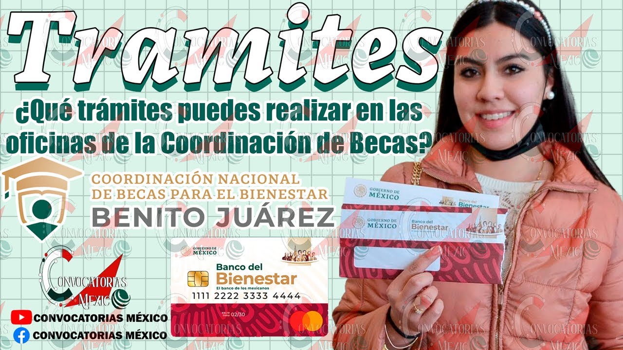 ✅ INFORMACIÓN IMPORTANTE 🔴Trámites que puedes realizar con la Coordinación Nacional de Becas Benito