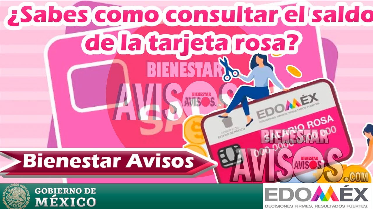 ✅🔴PROGRAMA TARJETA ROSA🚨⚠️ ¡Consulta tu SALDO! te explicamos como hacerlo de manera FACIL Y SENCILLA