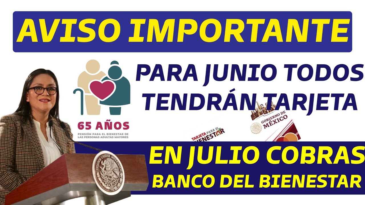 ✅😱 AVISO IMPORTANTE 🚨🔔 Pensionados Adultos Mayores CAMBIOS EN BANCOS Y FECHAS DE PAGOS entérate
