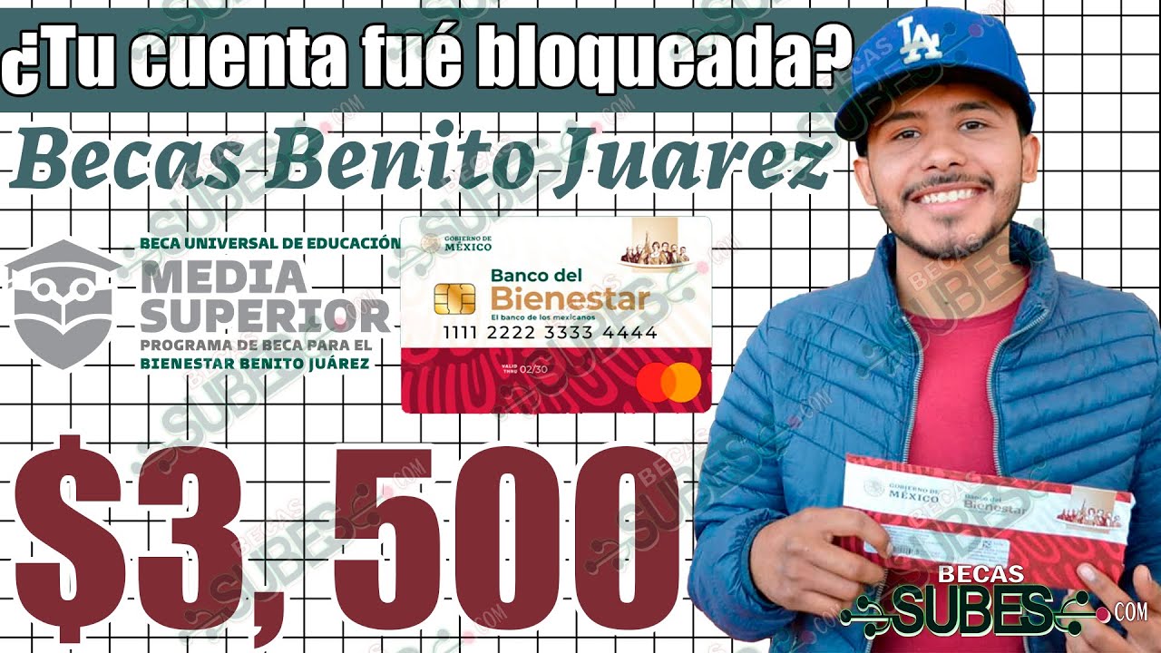 🔴 Becas Benito Juárez 🔴 Por esta razón tu cuenta bancaria puede verse afectada para el cobro de tus