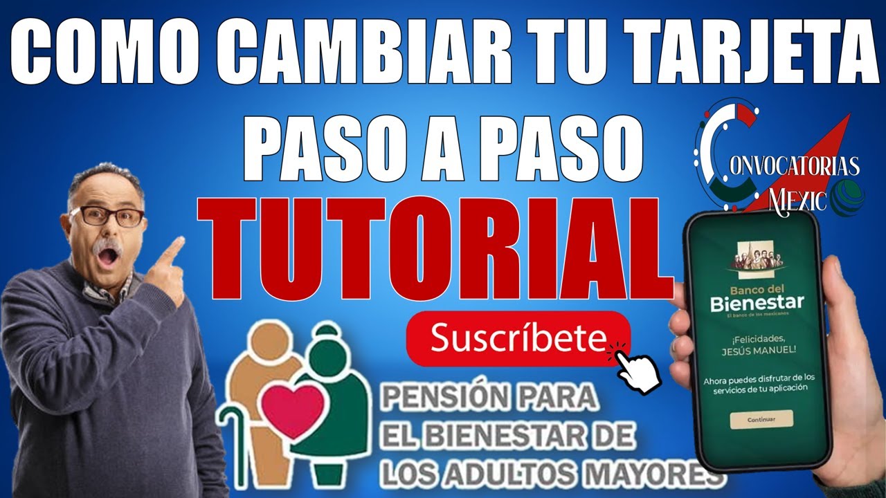 😱COMO CAMBIAR TU TARJETA A LA DEL BANCO DEL BIENESTAR PASO A PASO PENSIÓN BIENESTAR ADULTOS MAYORES😱
