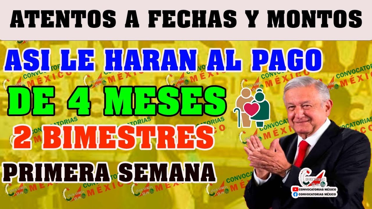 🚨 ¡Aviso Bienestar! Excelente, PAGOS RETROACTIVOS para Adultos Mayores en MAYO Pensión Bienestar