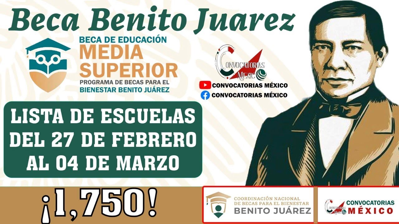 🚨¡ATENCIÓN BECARIOS! ▶️ LISTA DE ESCUELAS QUE SERÁN ATENDIDAS BECAS BENITO JUAREZ 2023 🚨